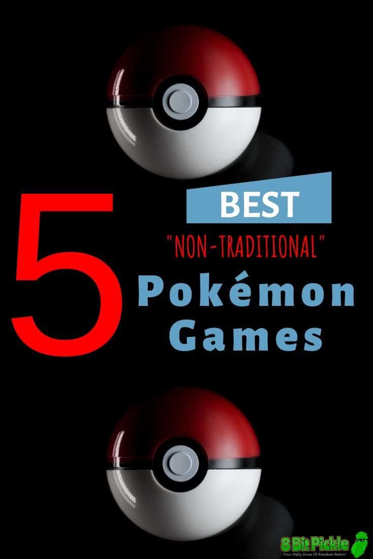 Top 5 non-traditional Pokemon games