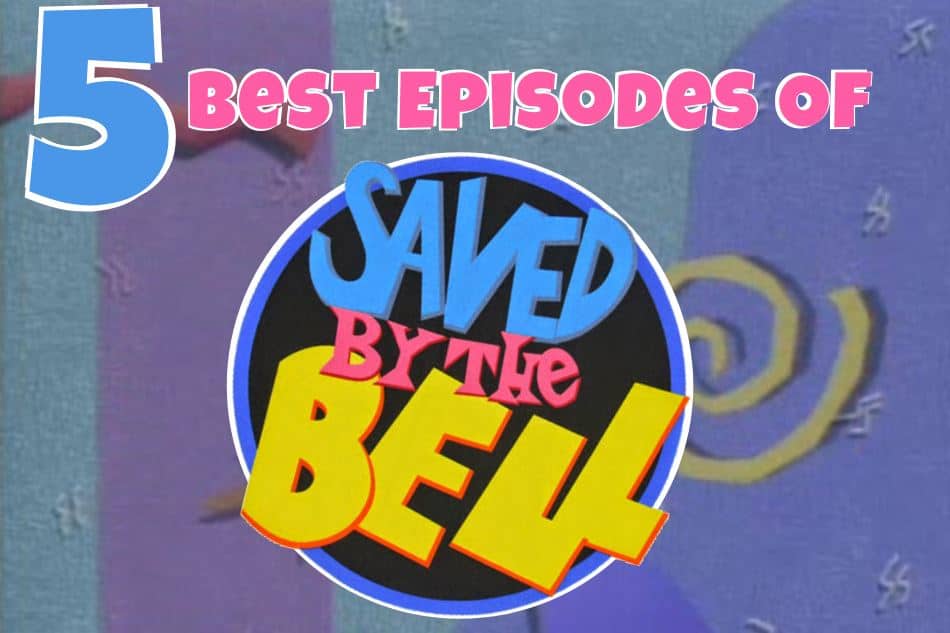 What is the best episode of Saved By The Bell