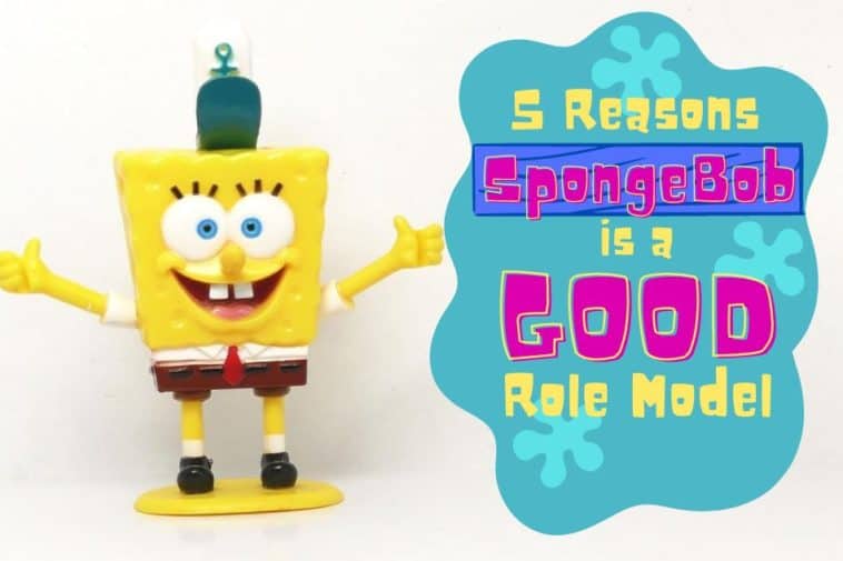 Reasons why Spongebob Squarepants Is A Good Role Model
