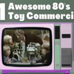 Best 80s Toy Commercials