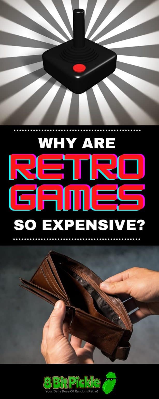 Why Are Retro Video Games So Expensive? 8Bit Pickle