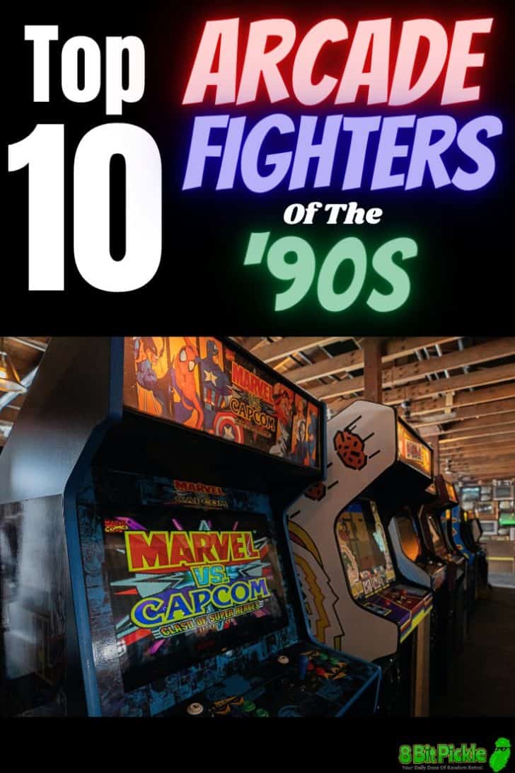 10 Best Arcade Fighting Games From The 90s | 8 Bit Pickle