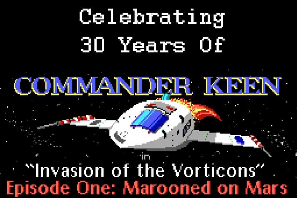 Celebrating 30+ Years Of Commander Keen!