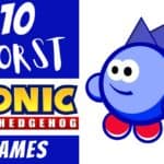 Worst Sonic the Hedgehog Games Ever
