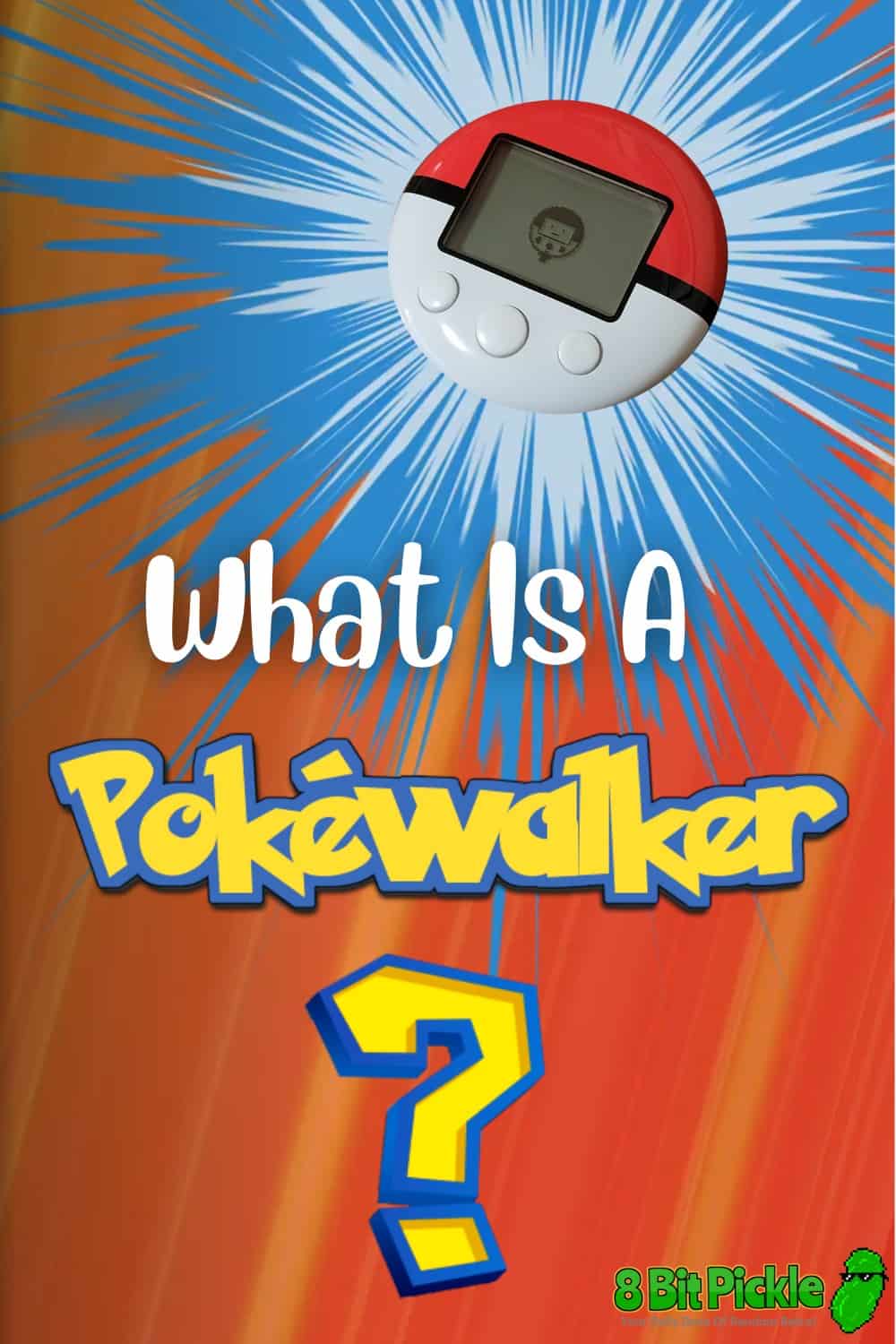 What Is A Pokéwalker?