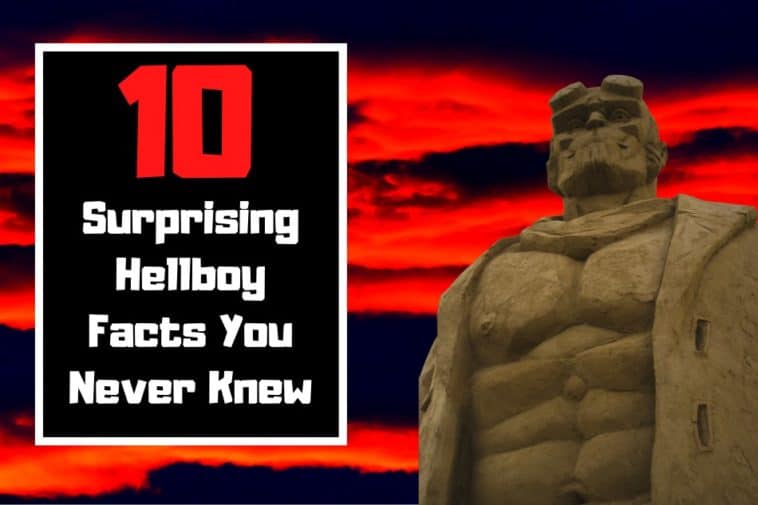Interesting Hellboy Facts