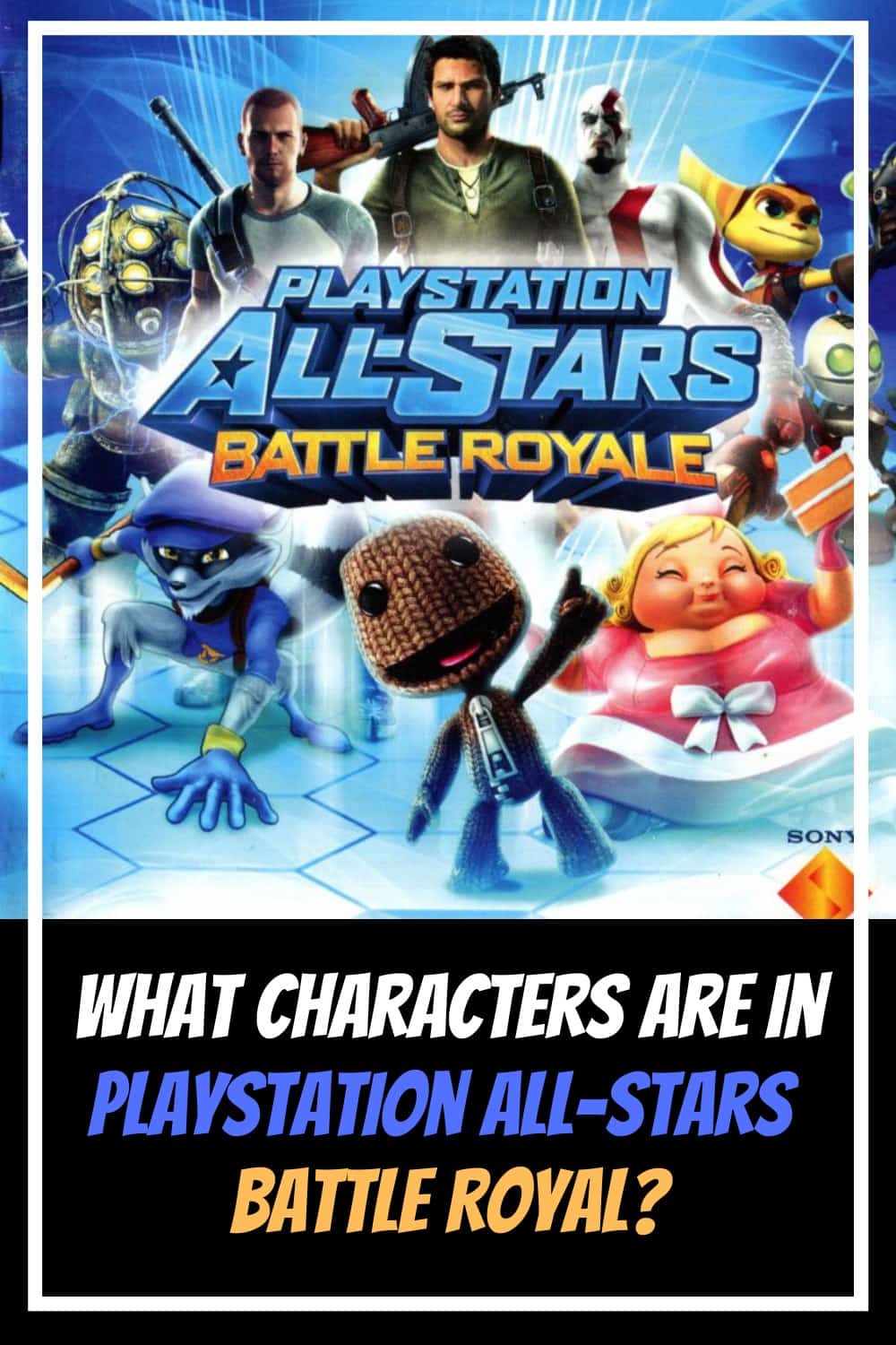 Every chararcter in Playstation All Stars Battle Royal