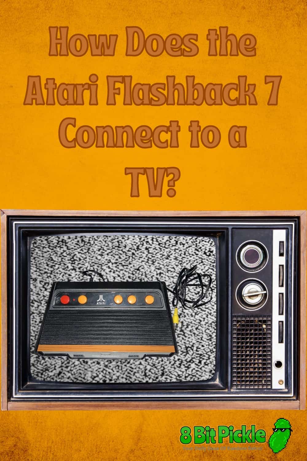 Use composite cables to connect and Atari Flashback 7