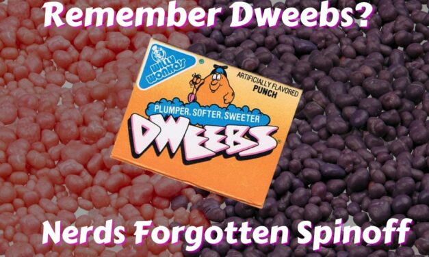 What Happened To Dweebs Candy?