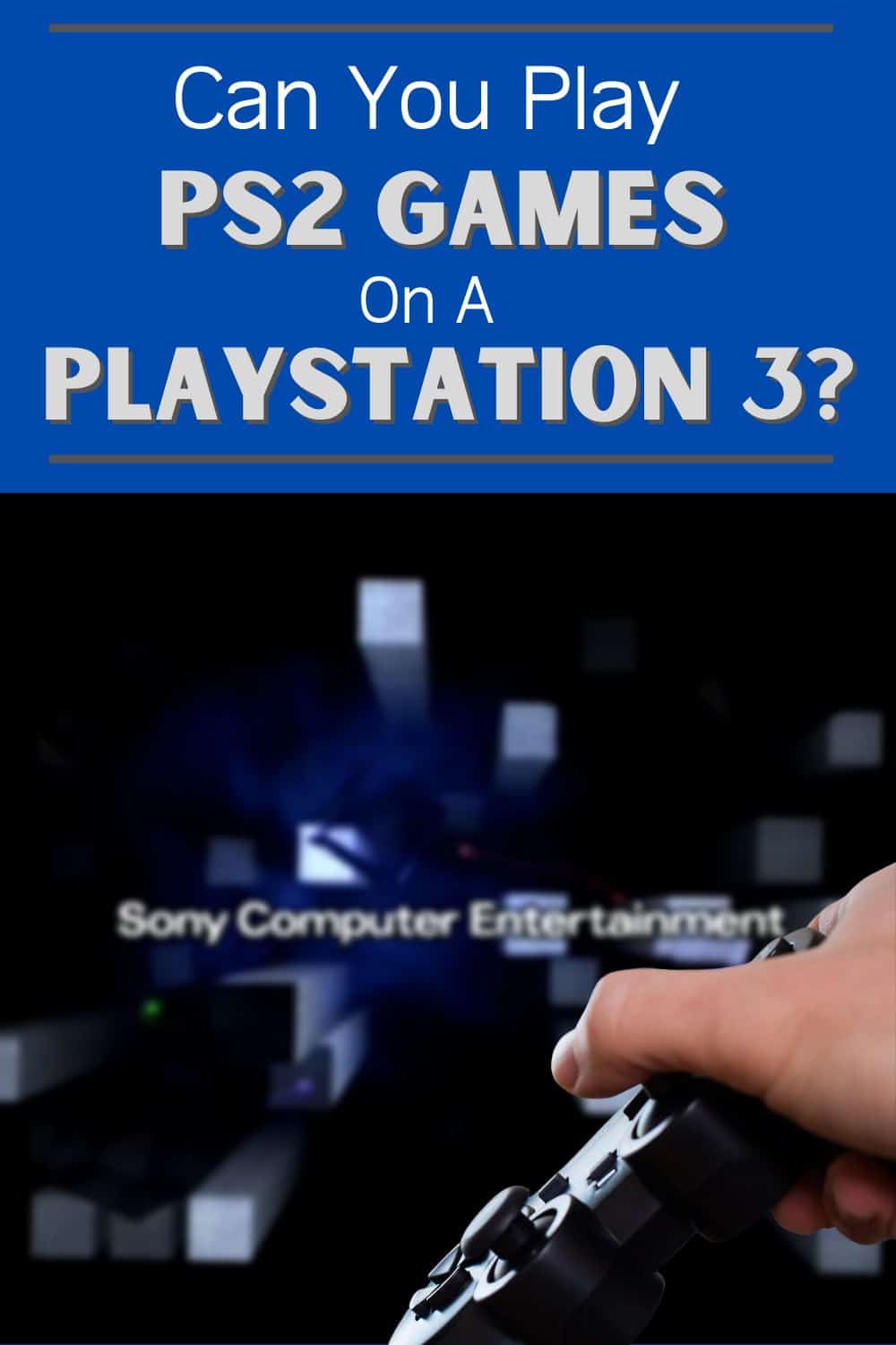 Yes. The PlayStation 3 is backwards compatible with PlayStation 2 games