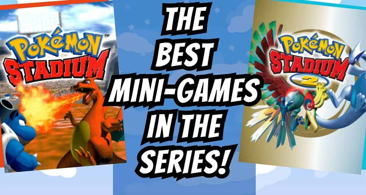 We Rank Every Pokémon Stadium 1 & 2 Mini-Game (Worst To Best!)