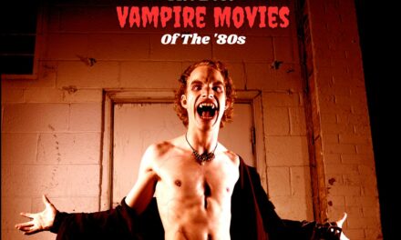 Top 10 Best Vampire Movies of the 80s