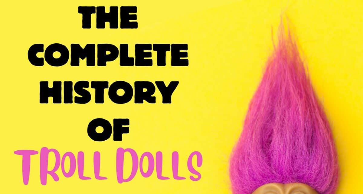 The History Of Troll Dolls – 60 Years Of Good Luck