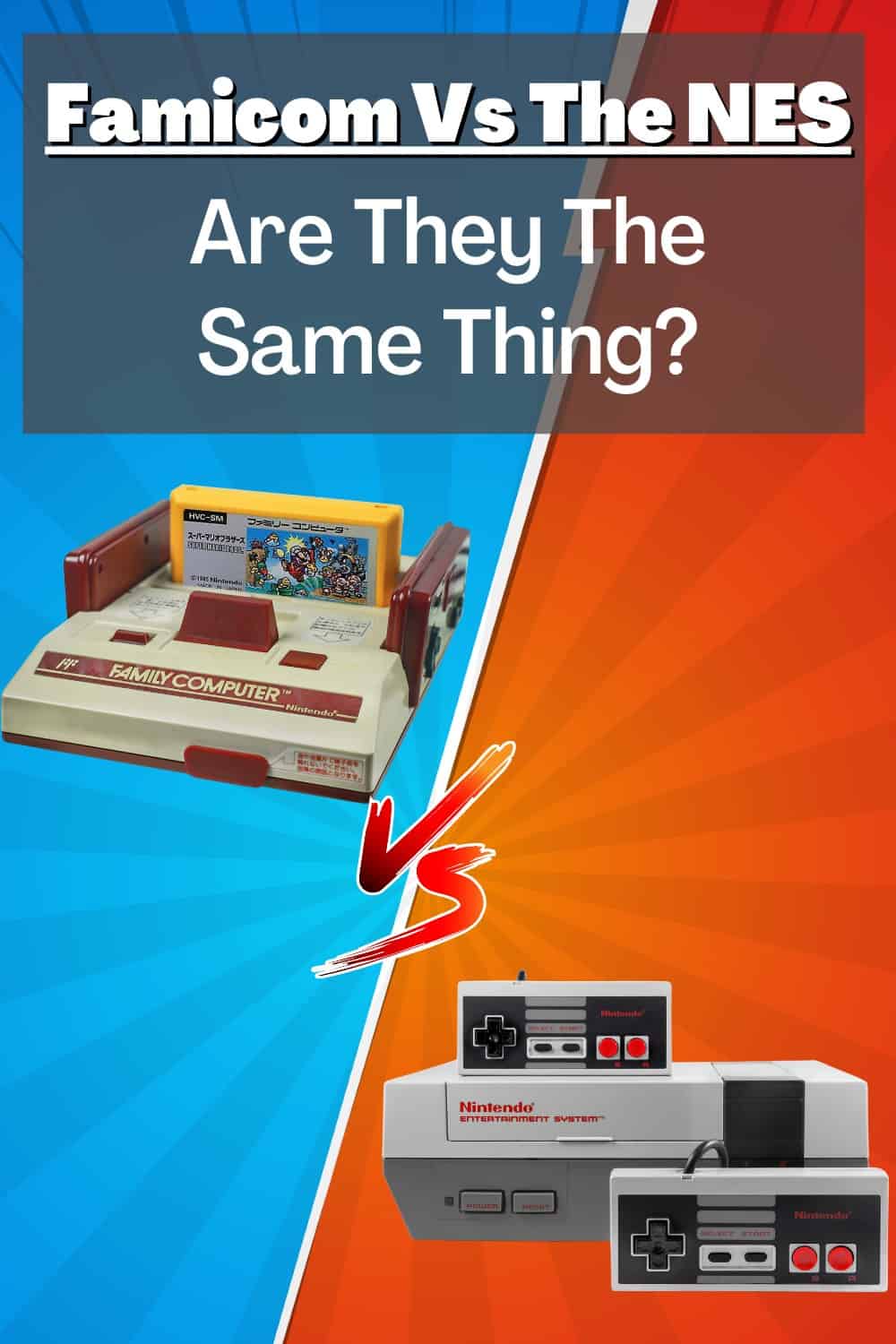NES and Famicom Are The Same Console