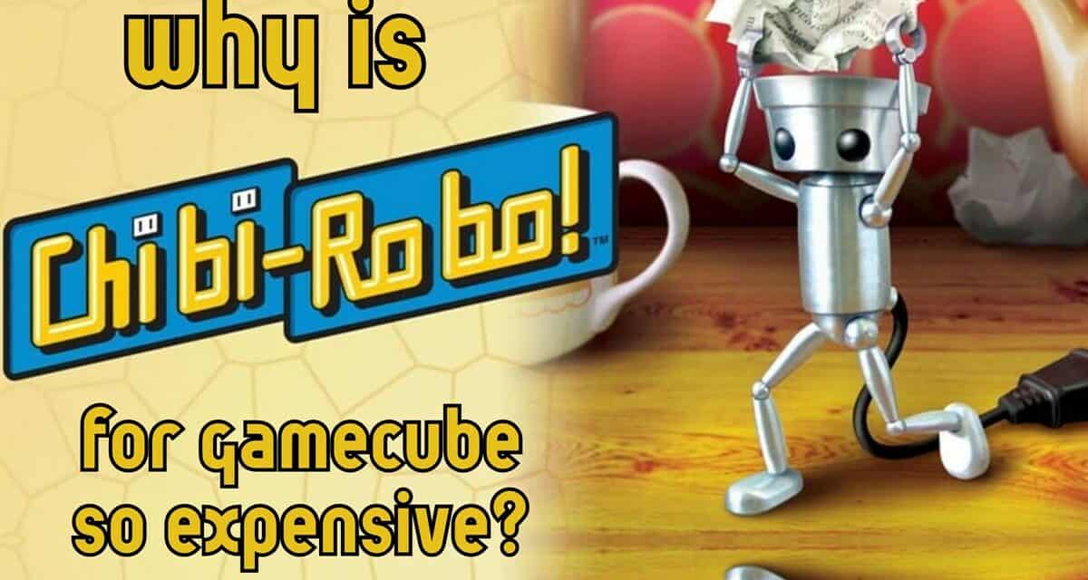 Why Is Chibi-Robo! For Gamecube So Expensive?