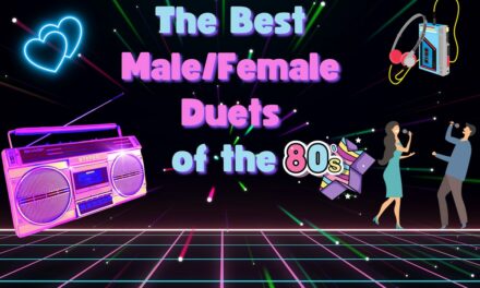 20 Best Male/Female Duets of the 80s