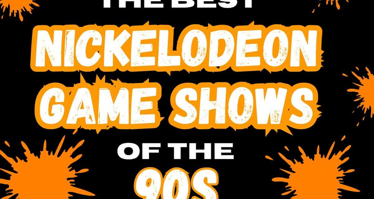 The Best Nickelodeon Game Shows Of The 90s