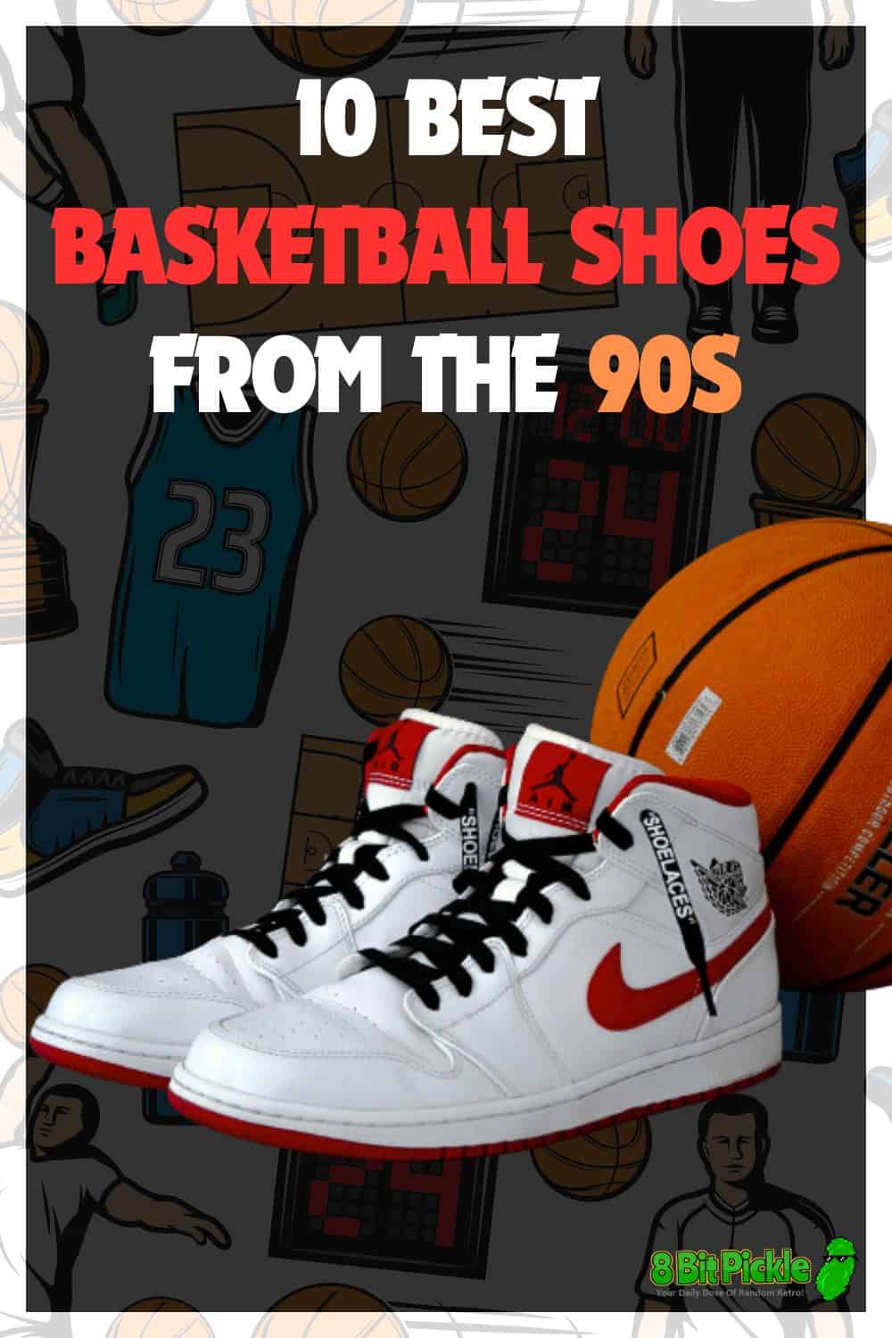 10 Best 90s Basketball Shoes To Get Your Retro NBA Sneaker Fix!