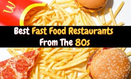 15 Best Fast Food Restaurants From The 80s