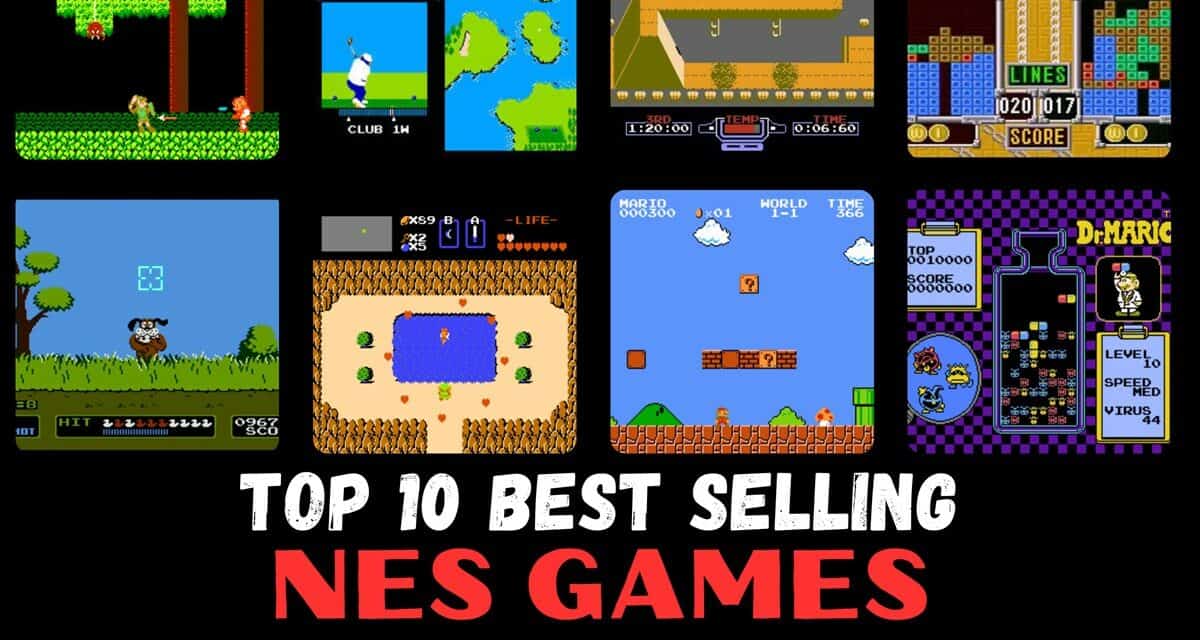 The Top 10 Best Selling NES Games Of All Time!