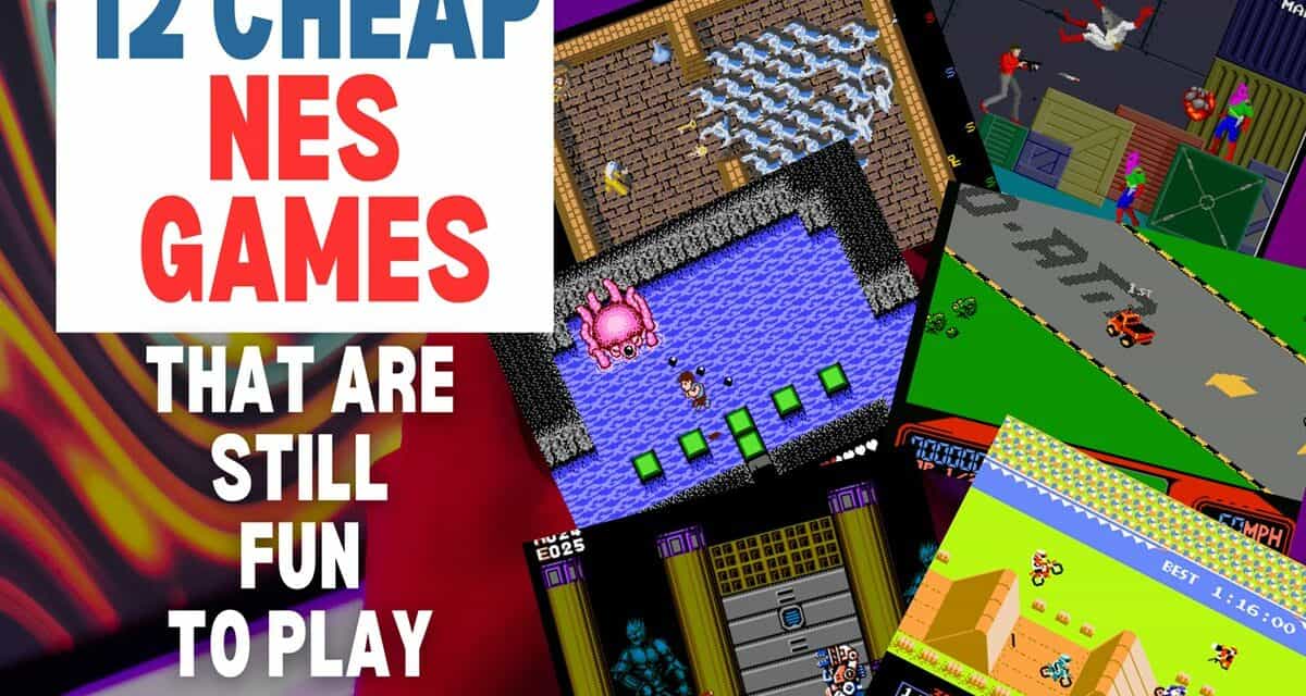 12 Cheap NES Games That Are Still Fun To Play
