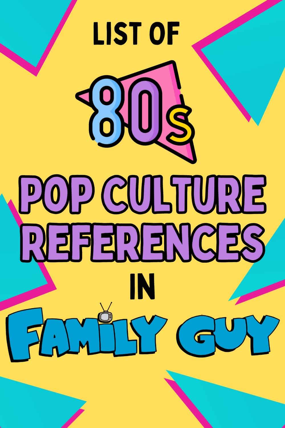 Every time Family Guy Referenced 1980s Pop Culture