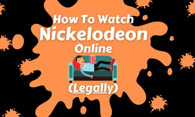 How To Watch Nickelodeon Online Without Cable (Legally)