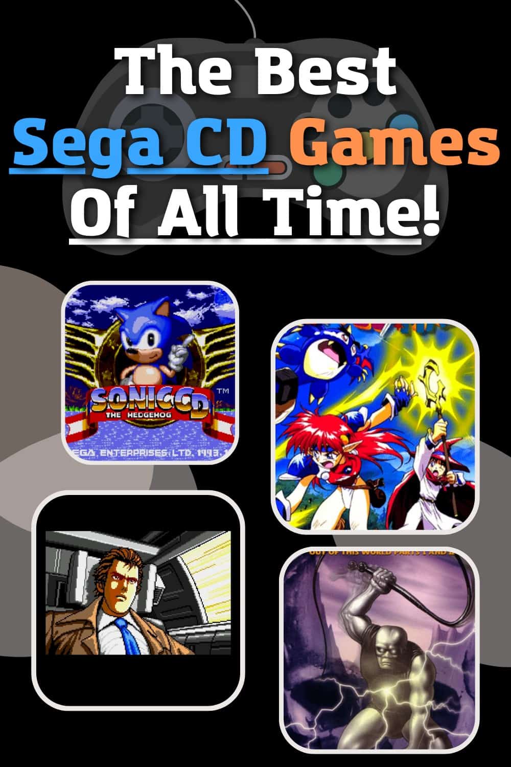 List of the best Sega Mega CD games