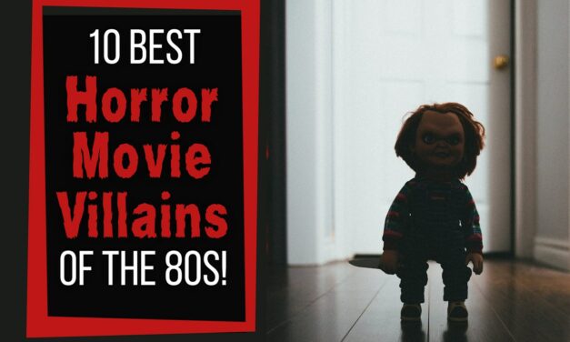 10 Best Horror Movie Villains Of The 80s – It’s Scare Time!