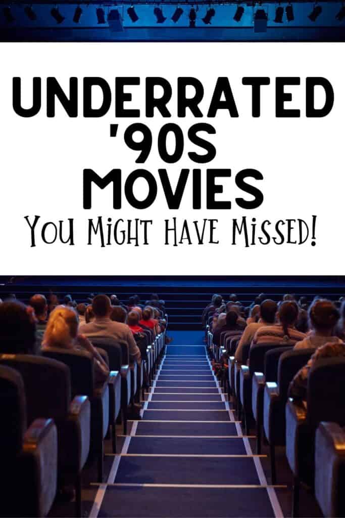 List of underrated movies from the 1990s