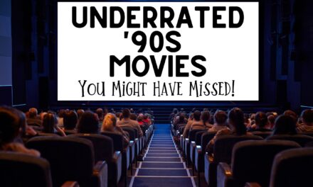 10 Underrated 90s Movies That You Didn’t Watch!