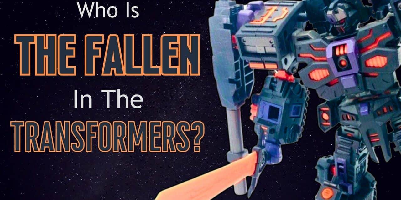 Who Is The Fallen In Transformers Lore?