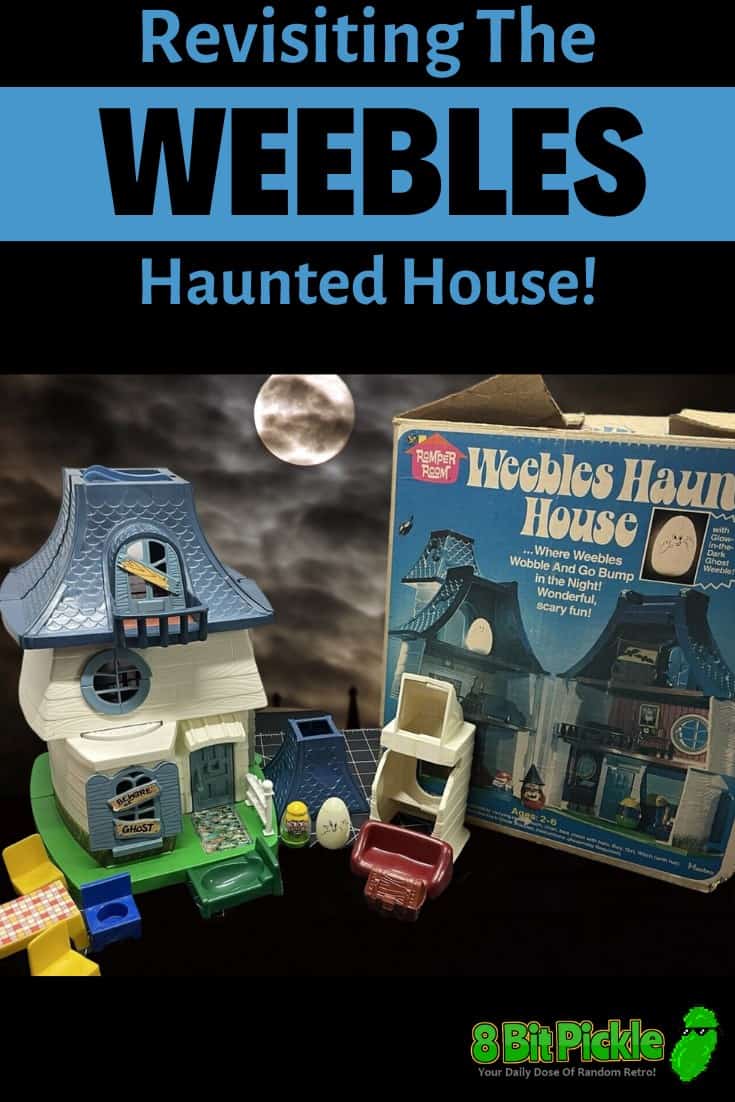Revisiting The Weebles Haunted House Playset