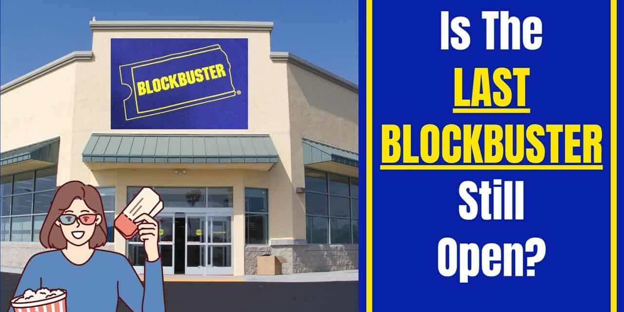 Is The Last Blockbuster Still Open?