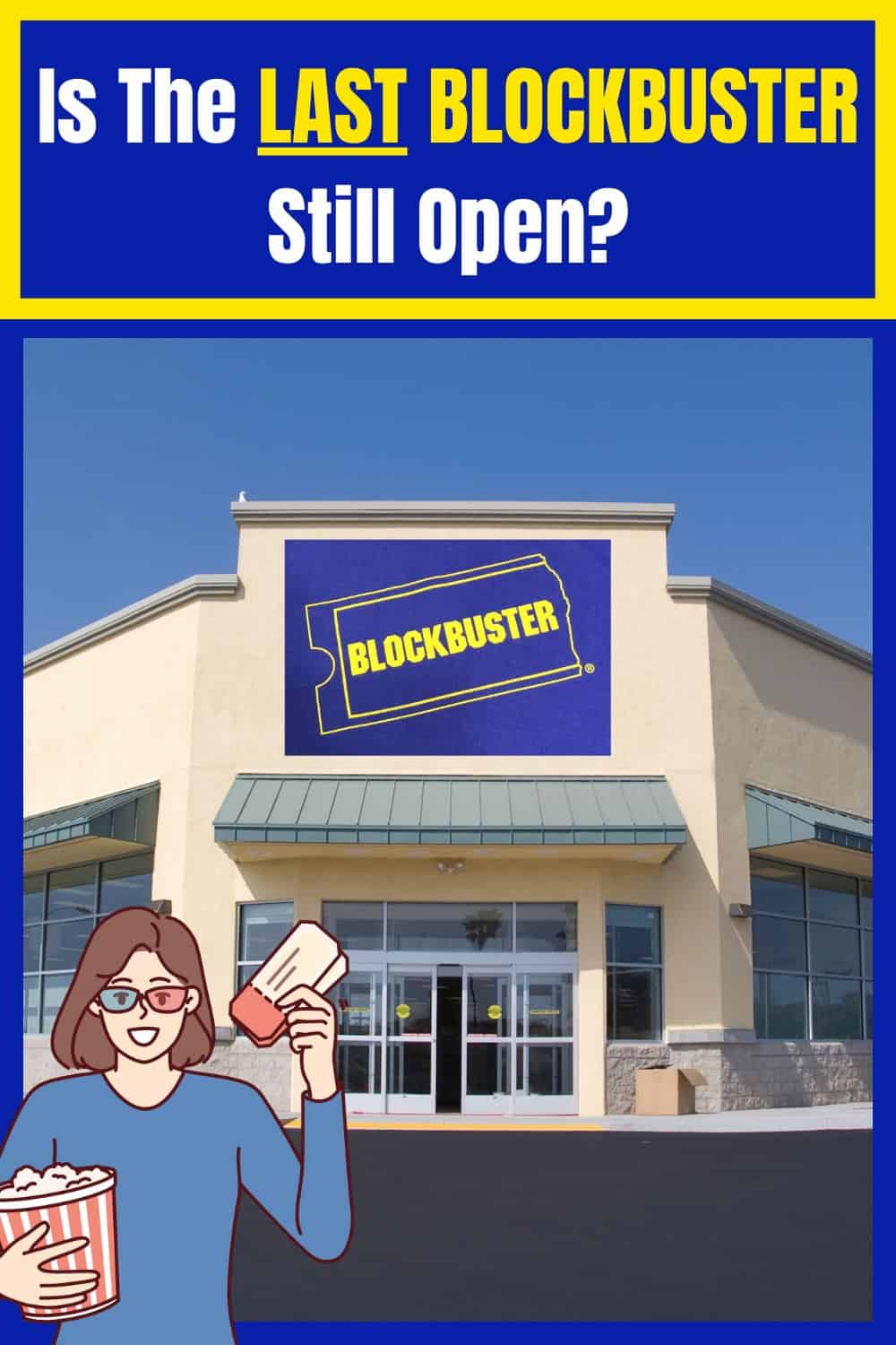 Yes the last Blockbuster is still open